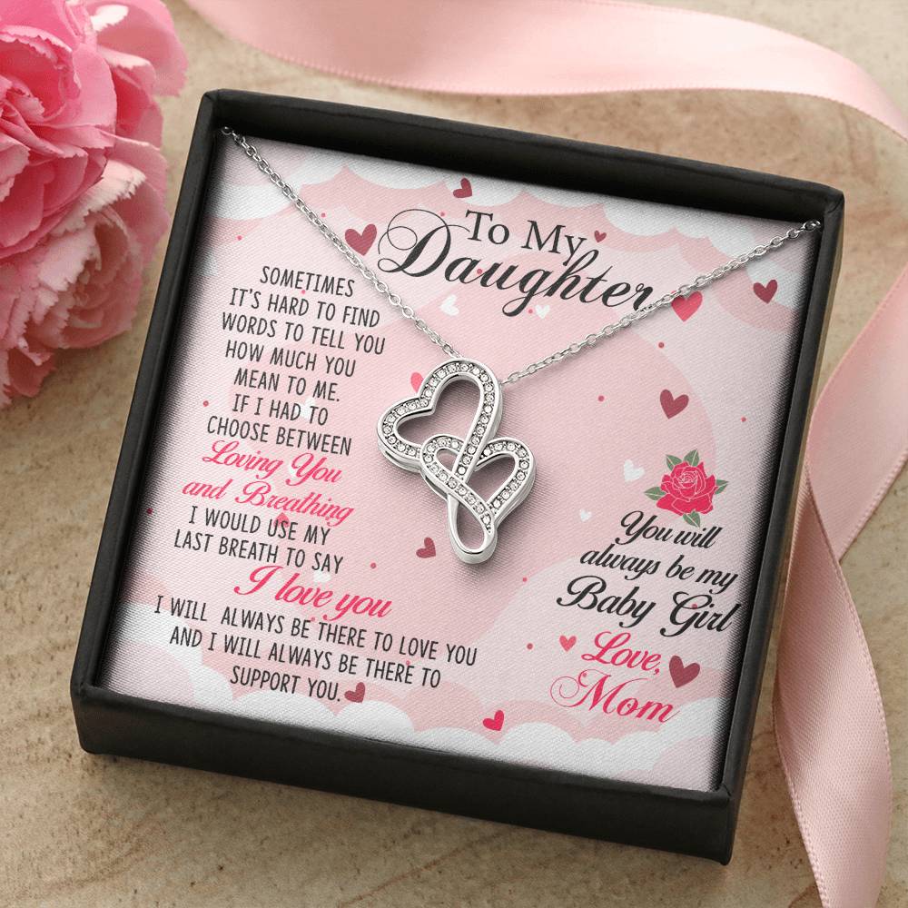 To My Daughter - I Will Always Be There To Love You - Necklace Double Hearts Necklace