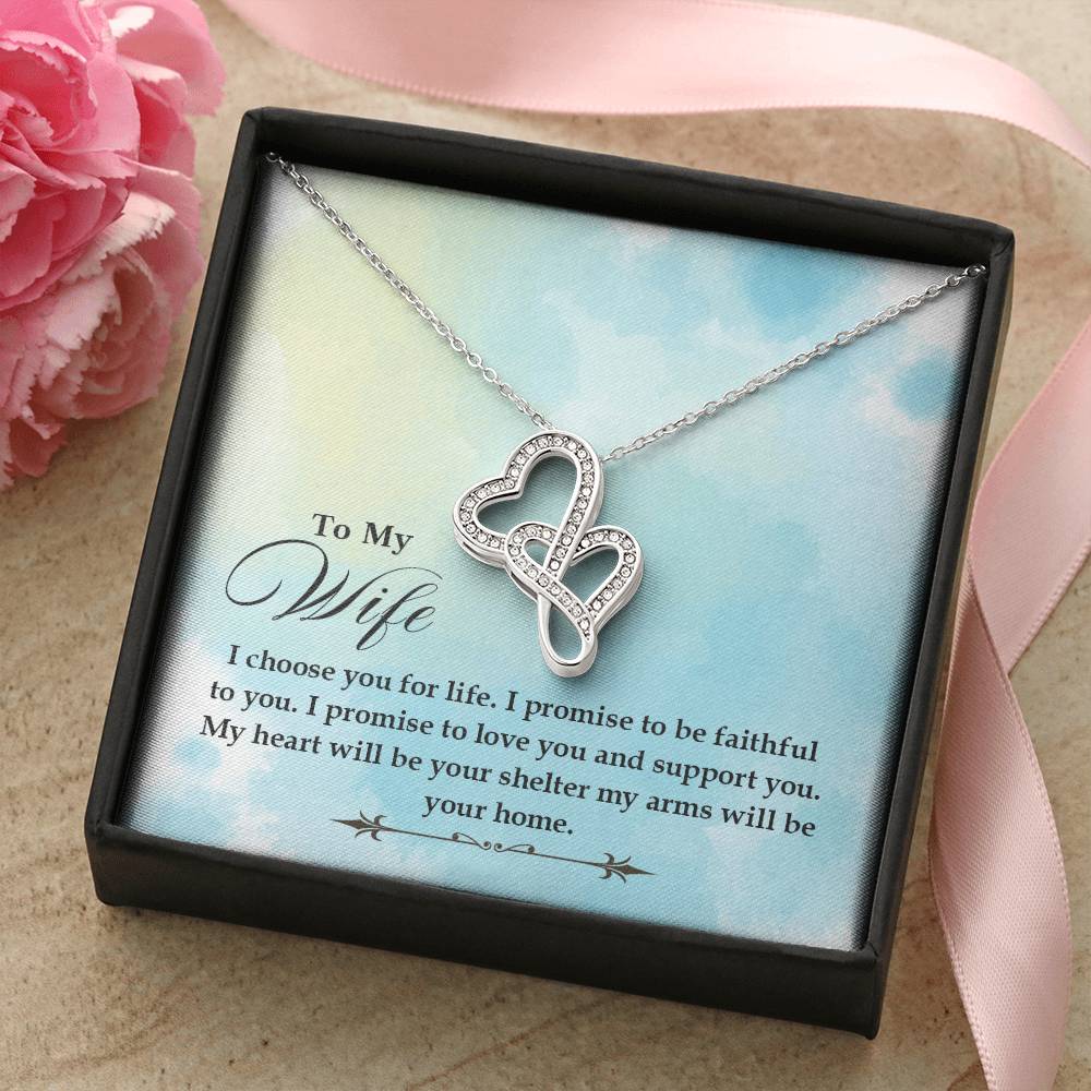 To My Wife - I Choose You For Life - Double Hearts Necklace