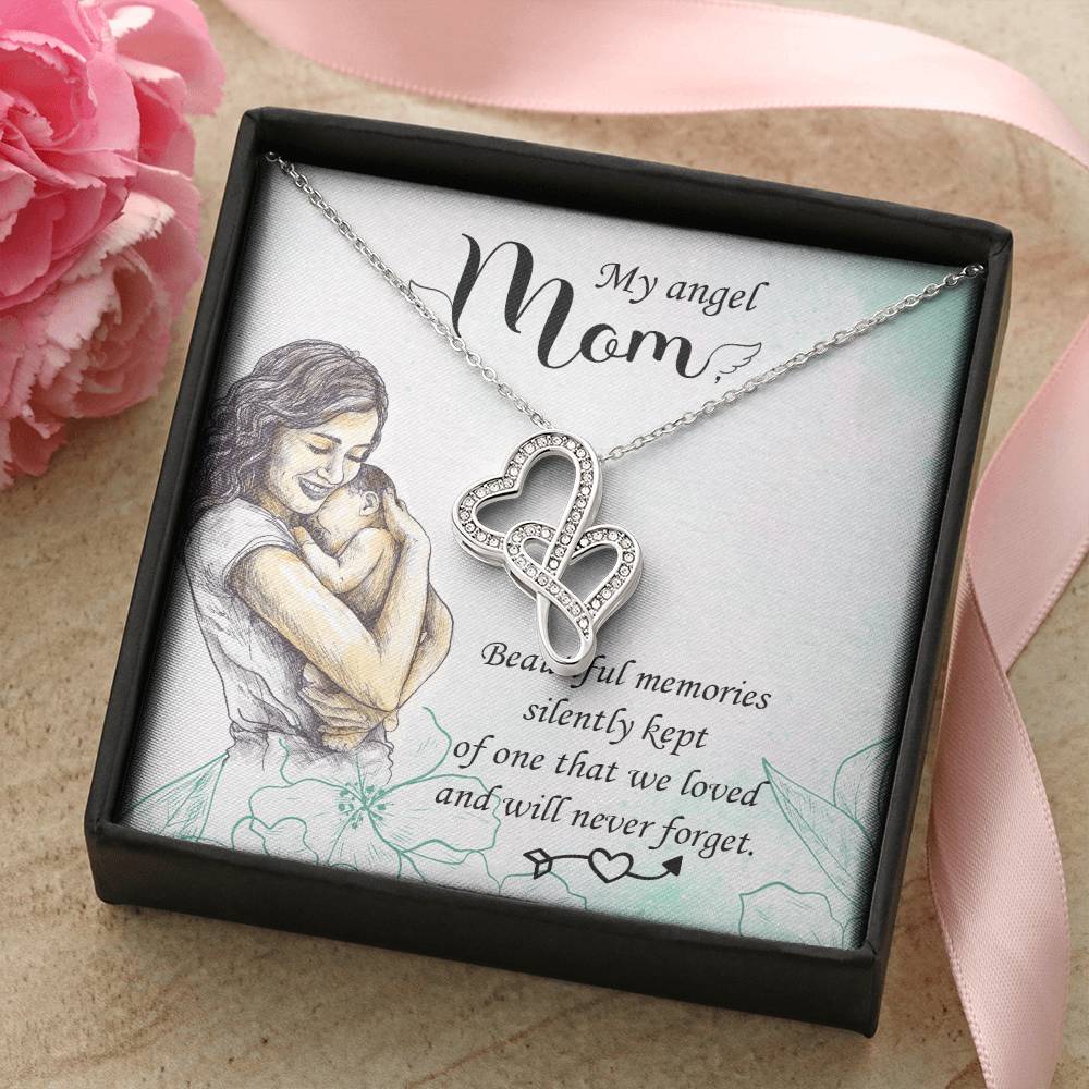 My Angel Mom Beautiful Memories Silently Kept - Double Hearts Necklace