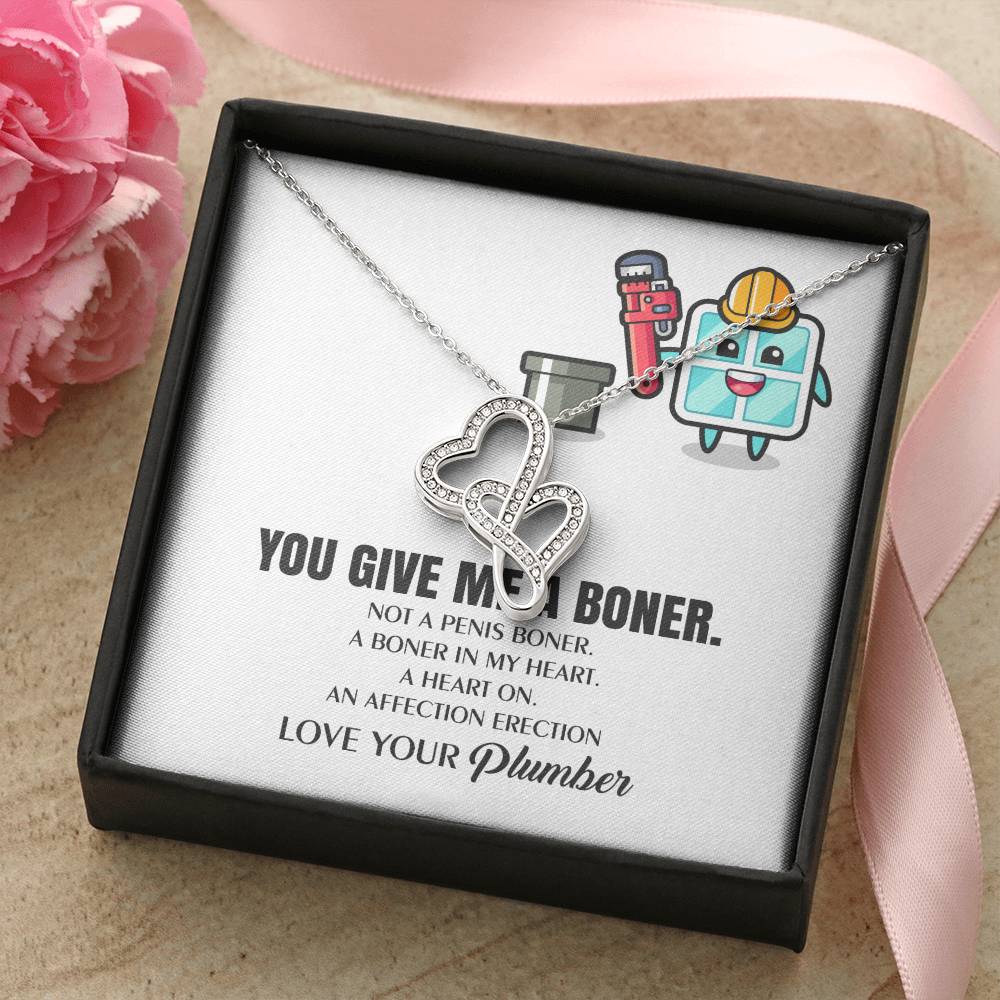 You Give Me A Heart Boner An Affection Erection Funny & Sarcastic Love For Her Mature Gag Plu Double Hearts Necklace