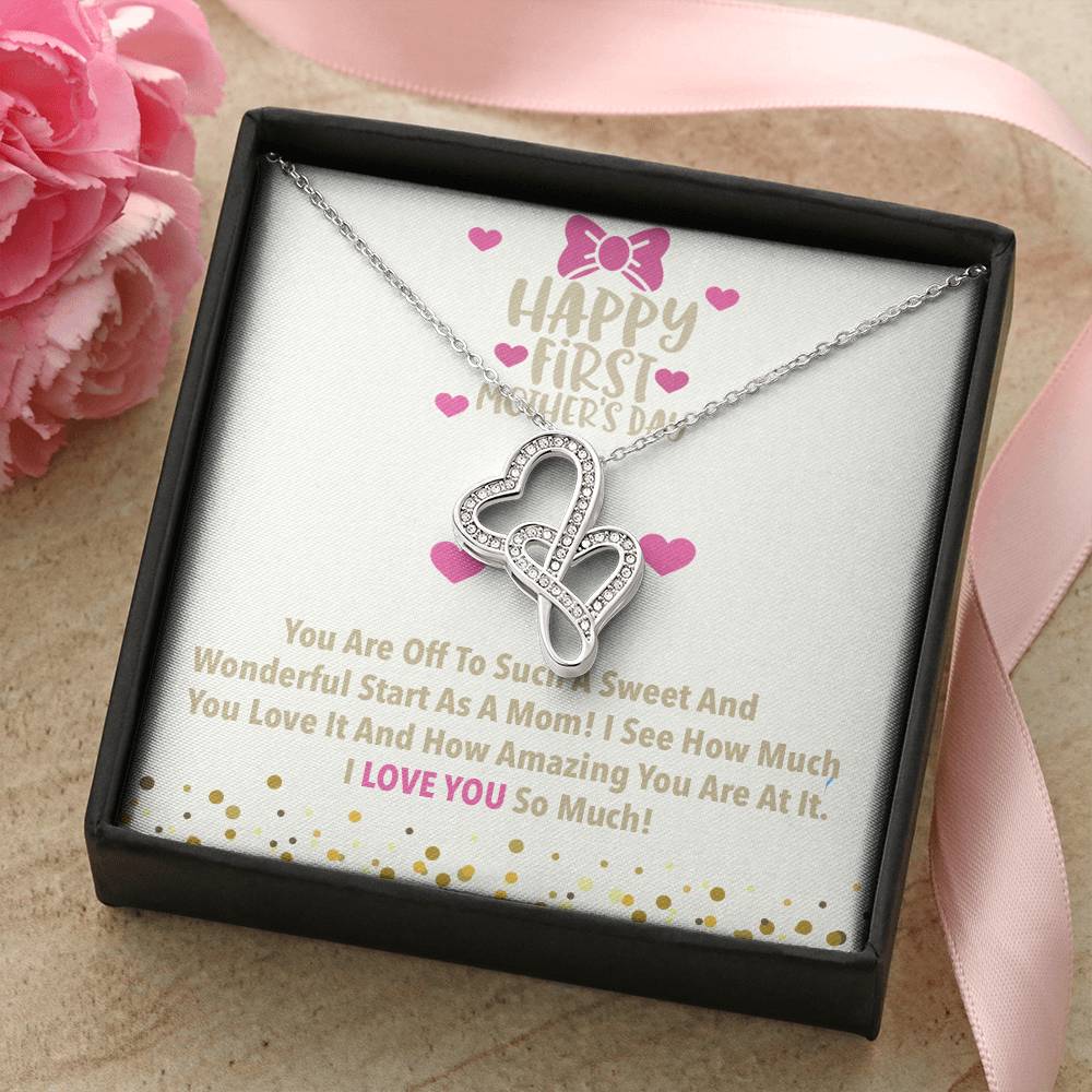 Happy First Mother's Day I Love You So Much - Meaningful 1St Mothers Day Necklace First Mothers Day Gifts Mothers Day Double Hearts Necklace