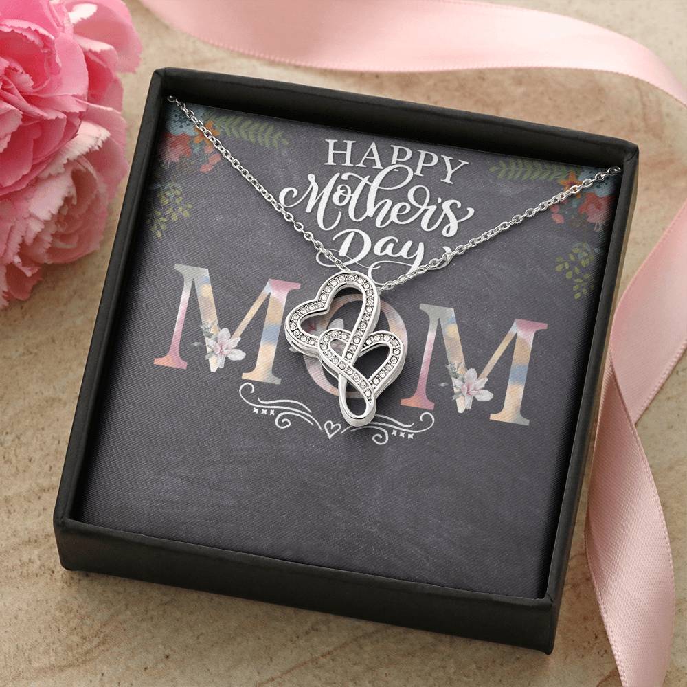 Happy Mother's Day Mom - Double Hearts Necklace