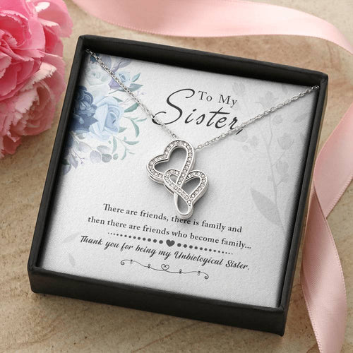 To My Sister - We Are Like Family Double Hearts Necklace