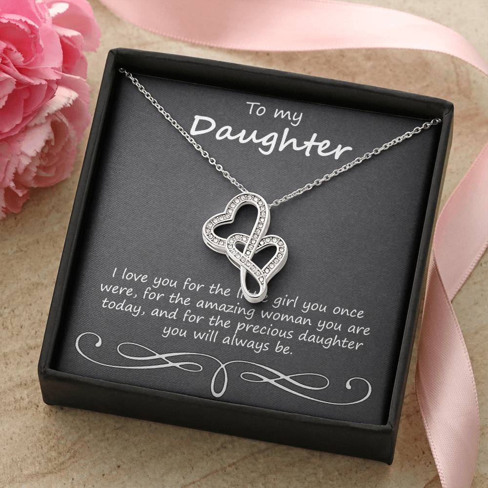 To My Daughter I Love You For The Little Girl You Once Were Double Hearts Necklace
