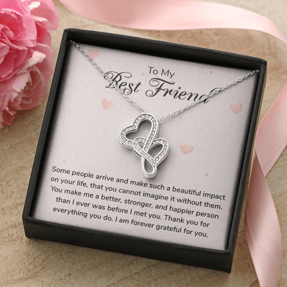 To My Best Friend - I Am Forever Grateful For You - Double Hearts Necklace