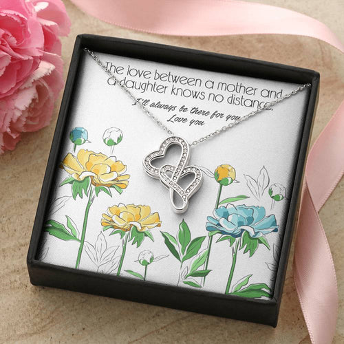 Inspired Gift For Mom And Doughter For Mother's Day About No Distance Bond Between Them Double Hearts Necklace