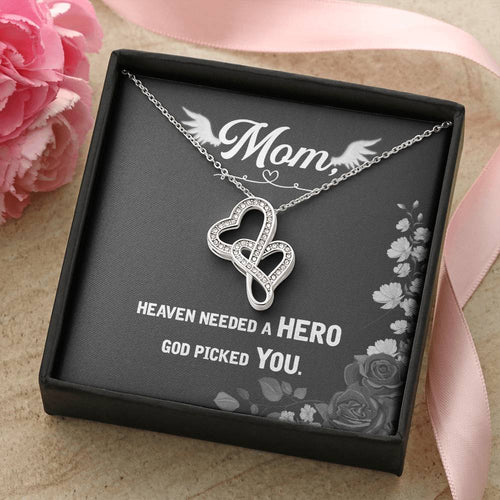 Mom Heaven Needed A Hero God Picked You - Double Hearts Necklace