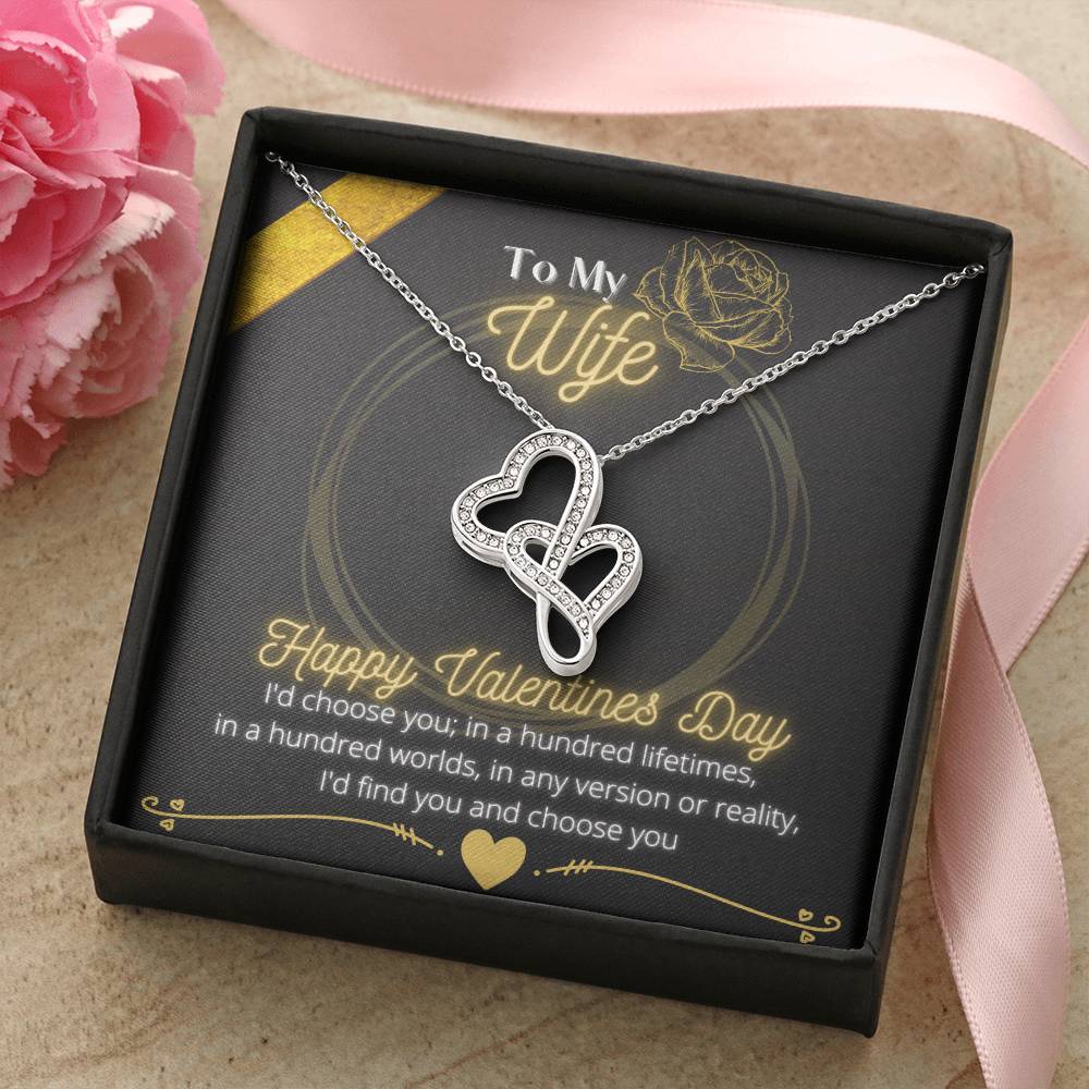 To My Wife - I'd Choose You - Double Heart Necklace Double Hearts Necklace