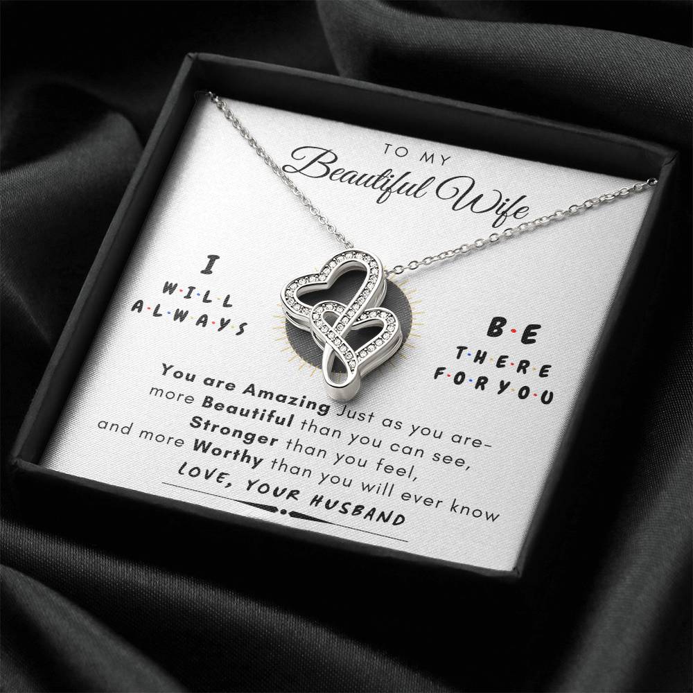 To My Wife Always There For You Gift Set Double Hearts Necklace
