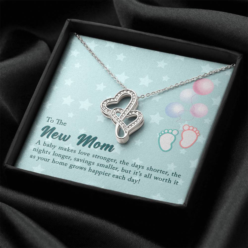 To The New Mom A Baby Makes Love Stronger Double Hearts Necklace