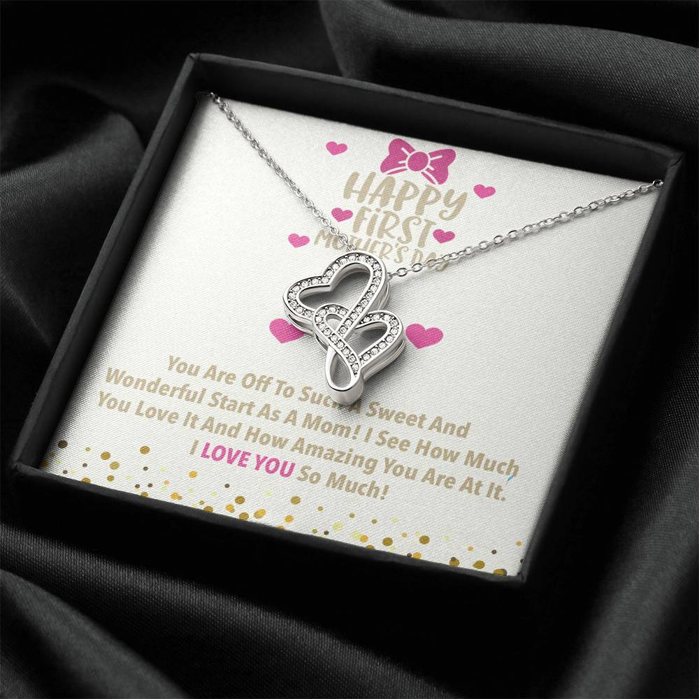 Happy First Mother's Day I Love You So Much - Meaningful 1St Mothers Day Necklace First Mothers Day Gifts Mothers Day Double Hearts Necklace