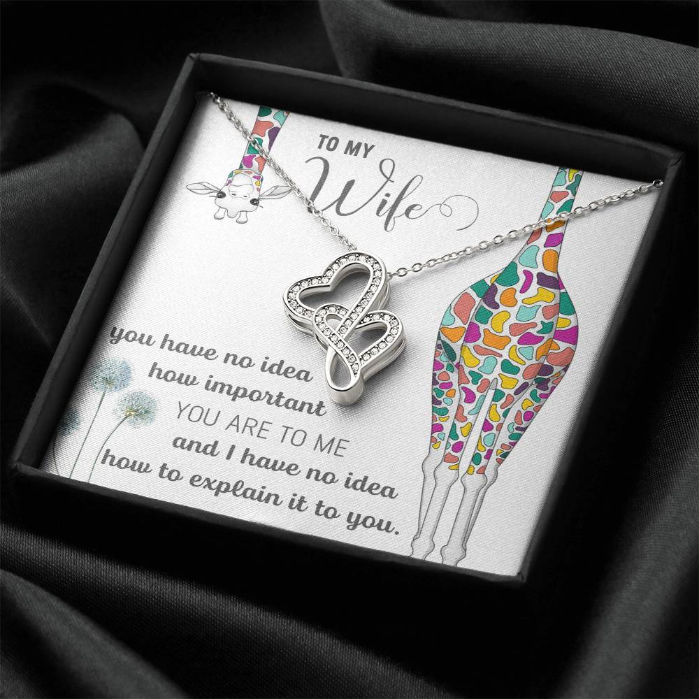 To My Wife Double Heart You Have No Idea How Important Necklace Double Hearts Necklace