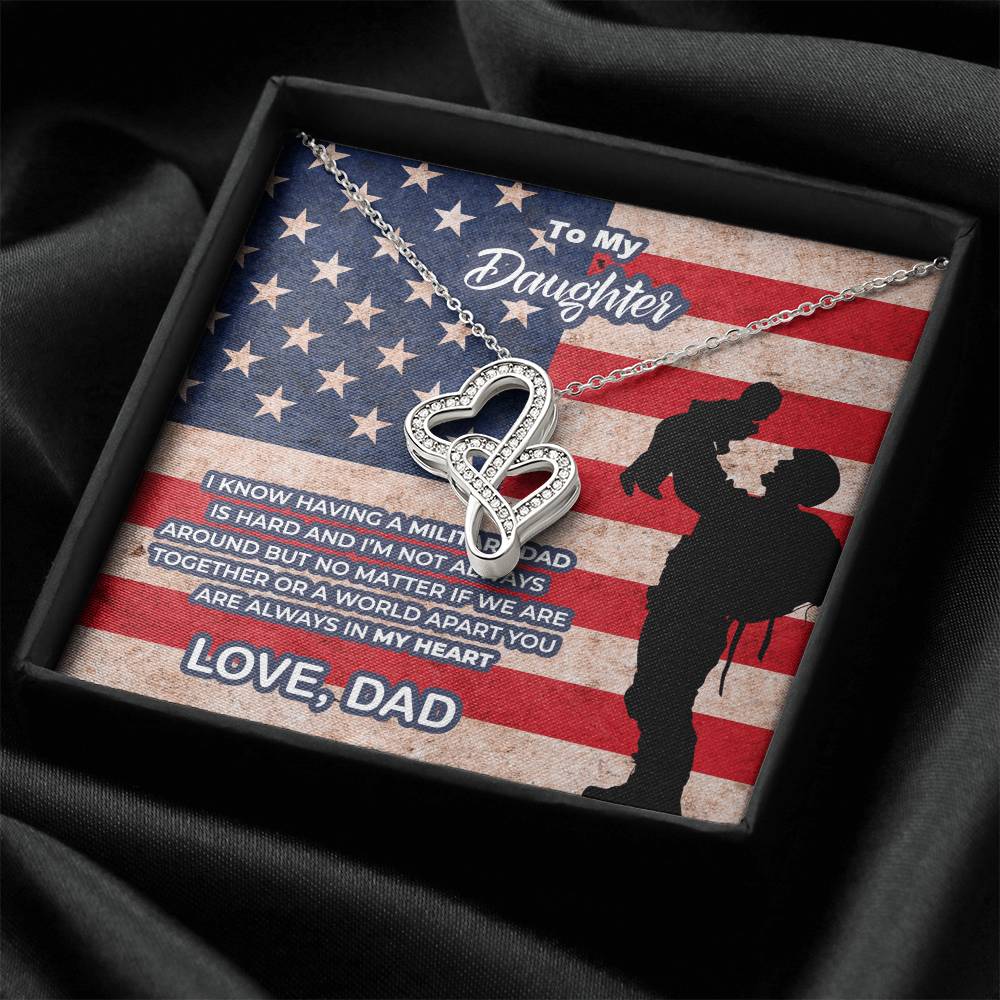 To My Military Daughter - Gift From Military Dad To Daughter - Military Daughter Gift - I Know Double Hearts Necklace