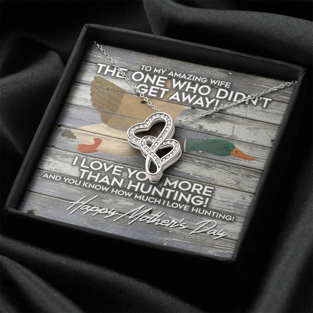Funny Mothers Day Gift For The Wife Of A Duck Hunter I Love You More Than Duck Hunting Mother's Day Gift For Wife Husb Double Hearts Necklace