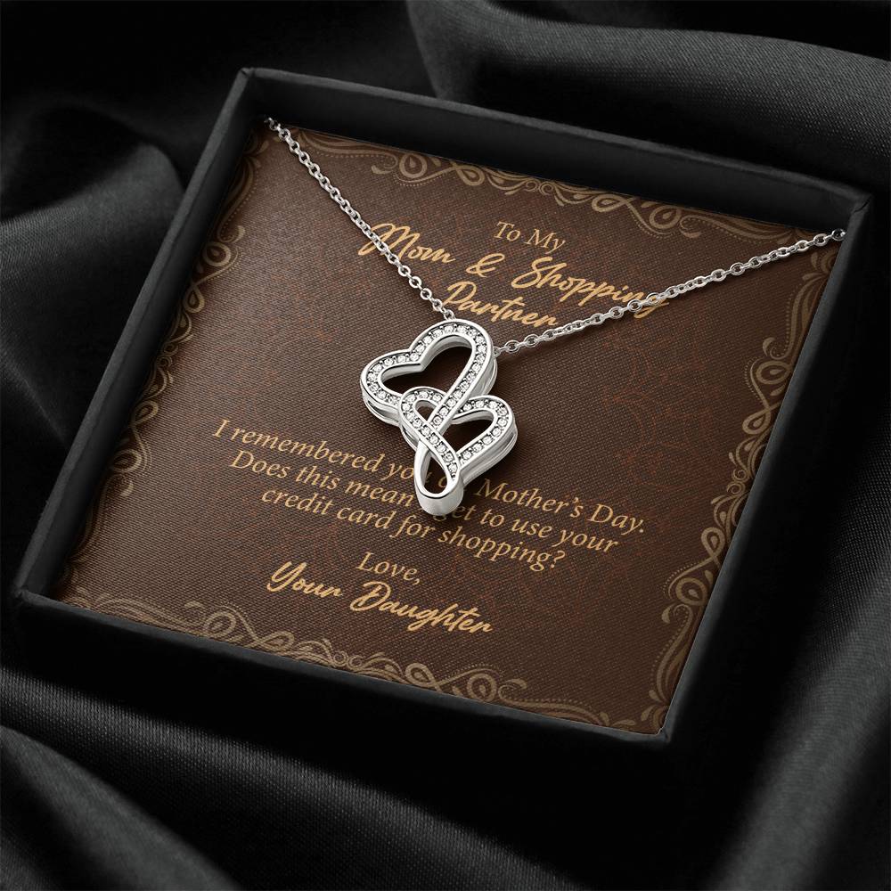 To My Mom And Shopping Partner Double Hearts Necklace