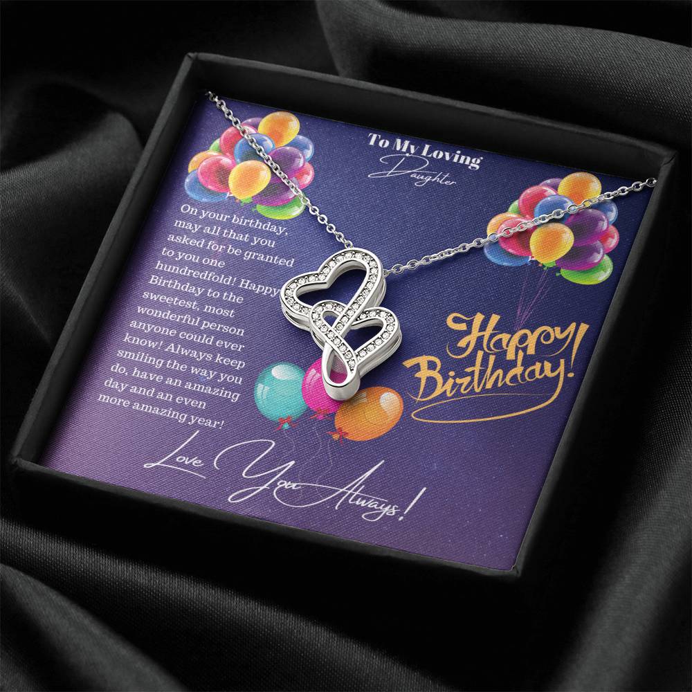 Happy Birthday Daughter - ! Double Hearts Necklace