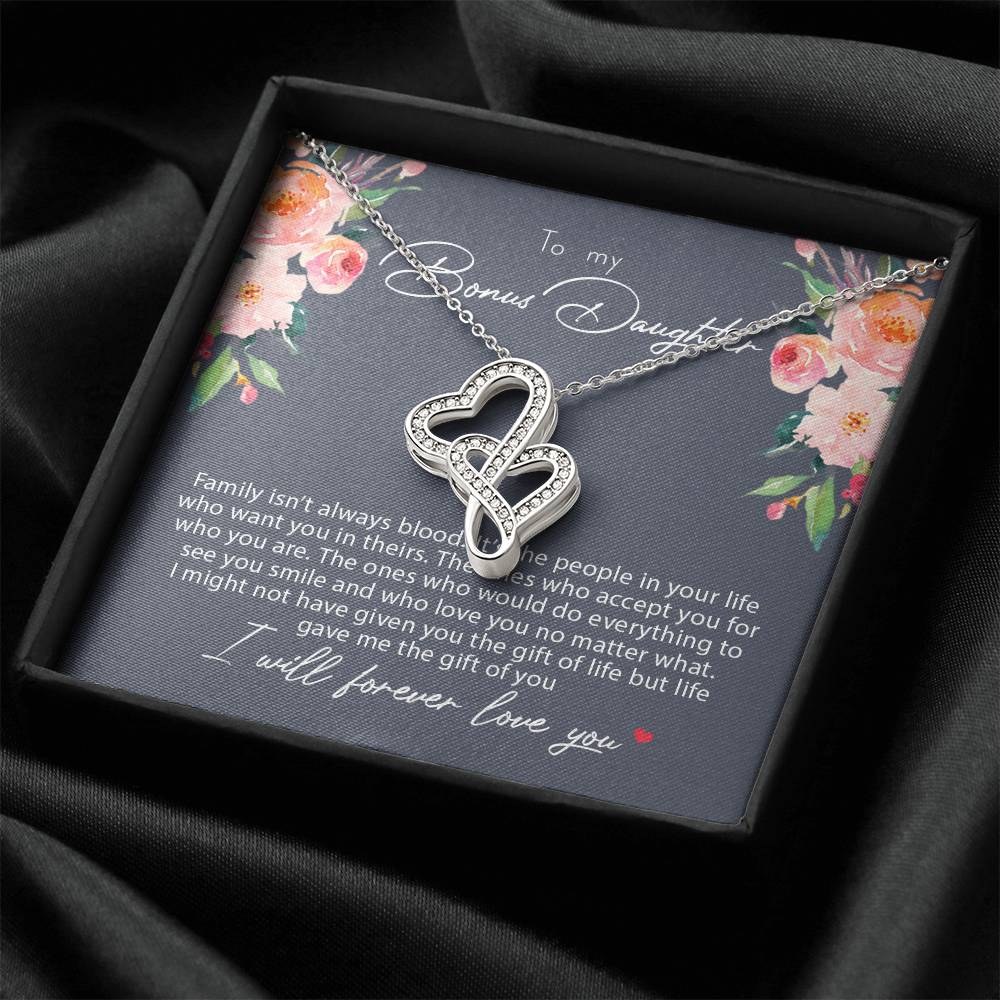 To My Bonus Daughter Family Isn't Always Blood 2 Double Hearts Necklace