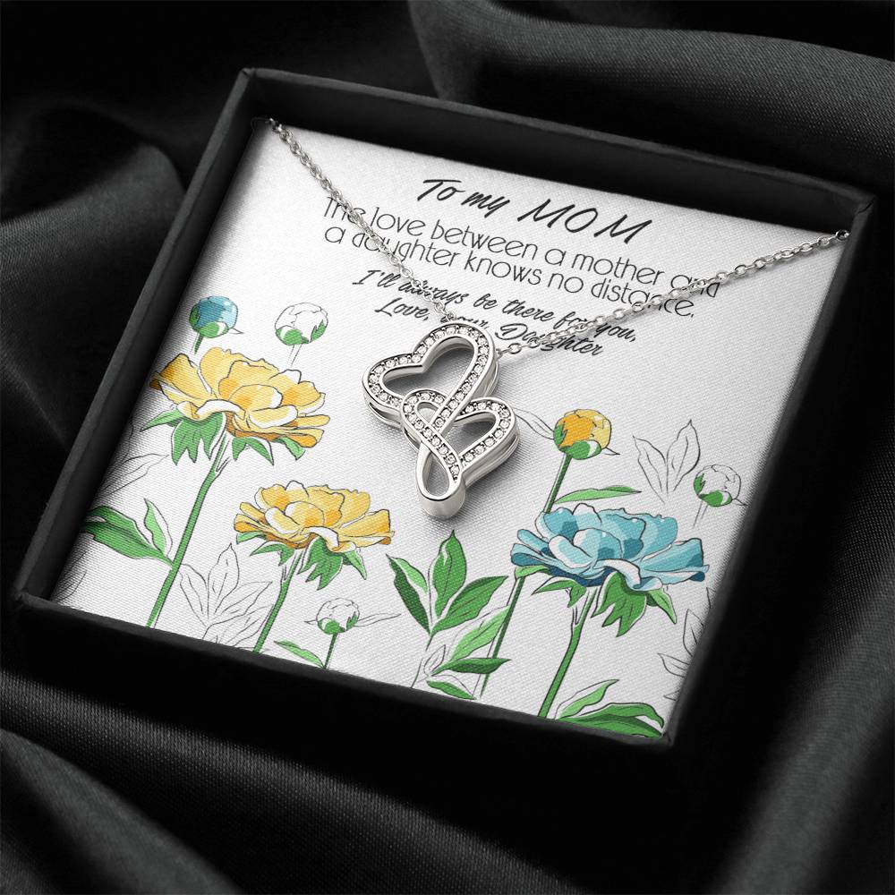 Inspired Gift For Mom About No Distance Bond Between Mother And Daughter Double Hearts Necklace