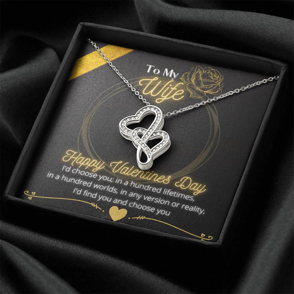 To My Wife - I'd Choose You - Double Heart Necklace Double Hearts Necklace