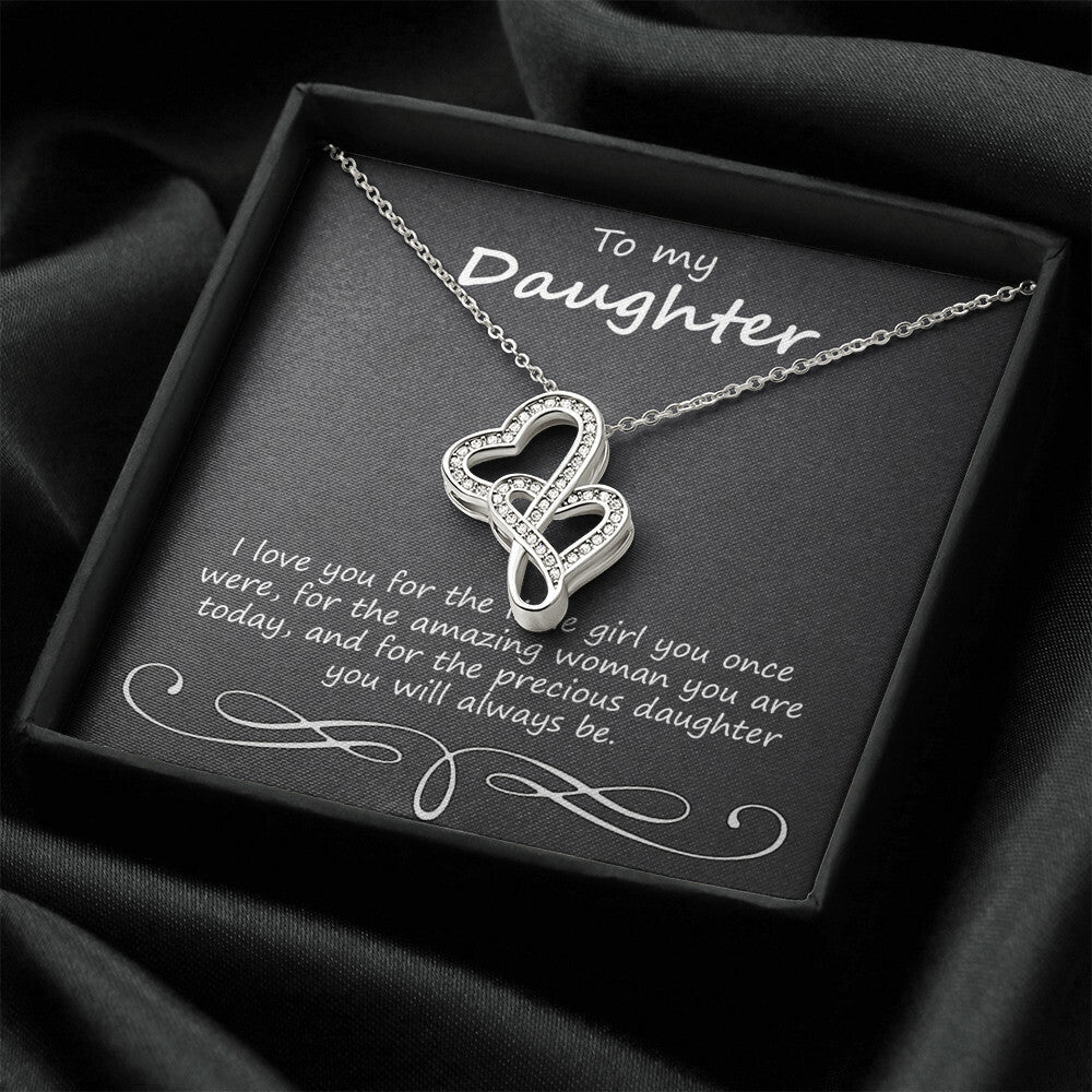 To My Daughter I Love You For The Little Girl You Once Were Double Hearts Necklace