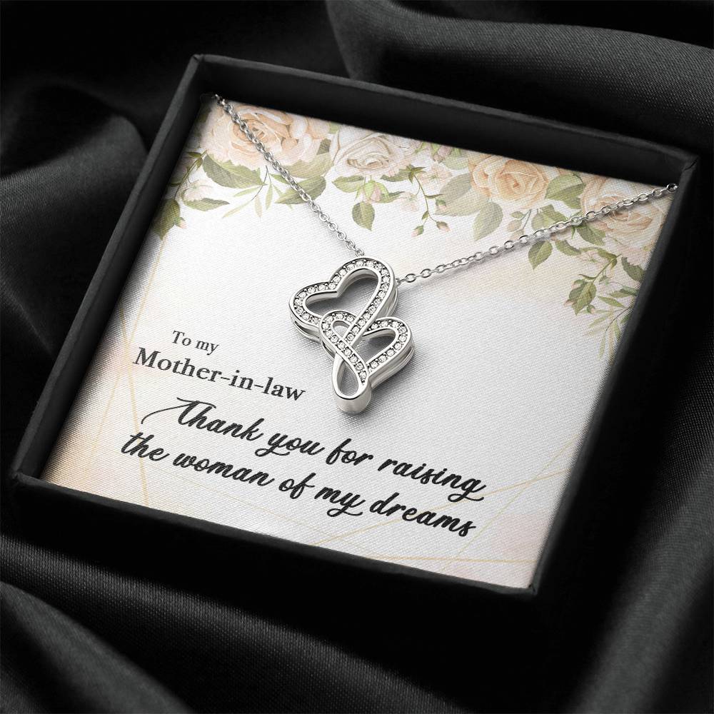 To My Mother In Law Thank You For Raising The Woman Of My Dreams 2 Double Hearts Necklace