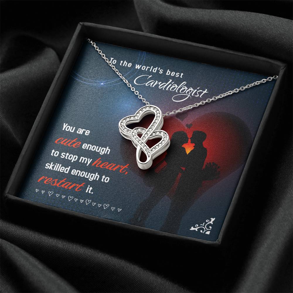 To The World's Best Cardiologist - Skilled Enough To Restart It - Double Hearts Necklace