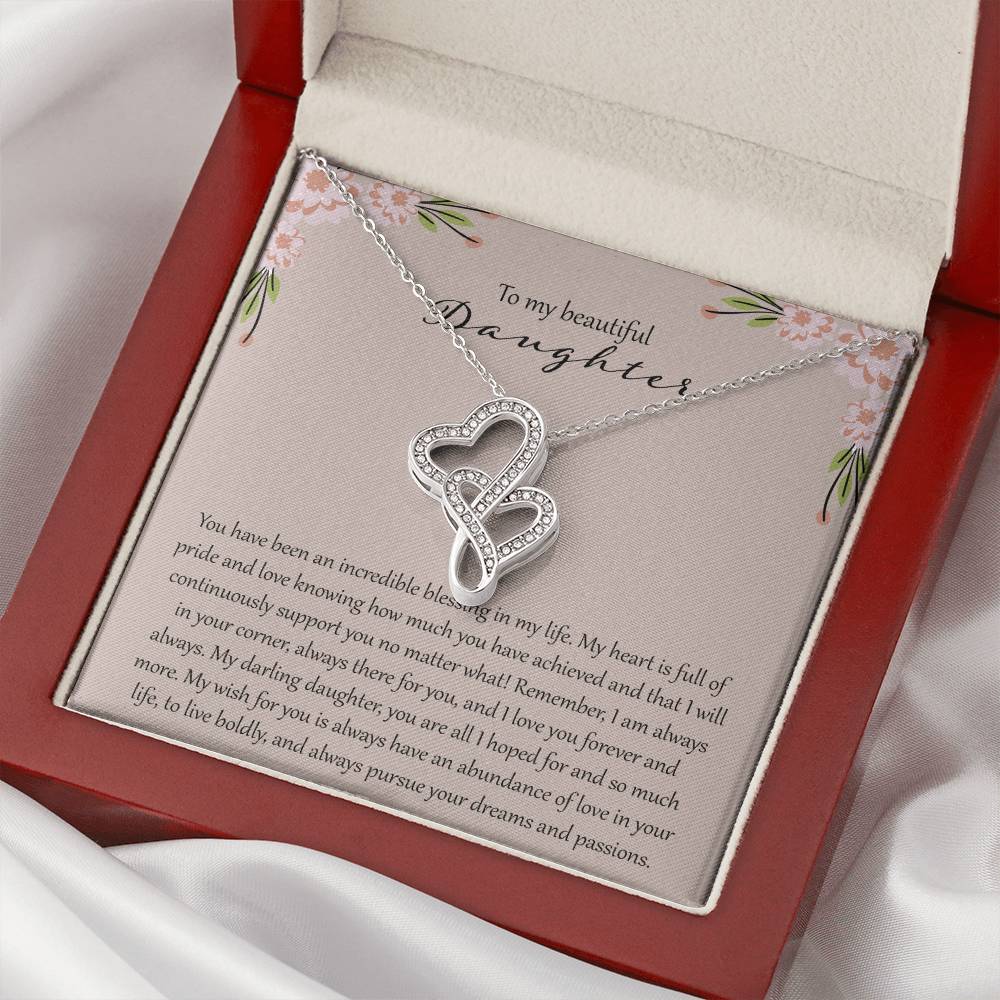To My Beautiful Daughter You Are Incredible Blessing In My Life Double Hearts Necklace