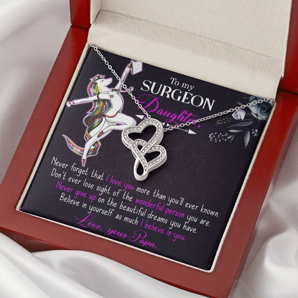 To My Surgeon Daughter - Belive In Yourself As Much I Believe In Your - Double Hearts Necklace