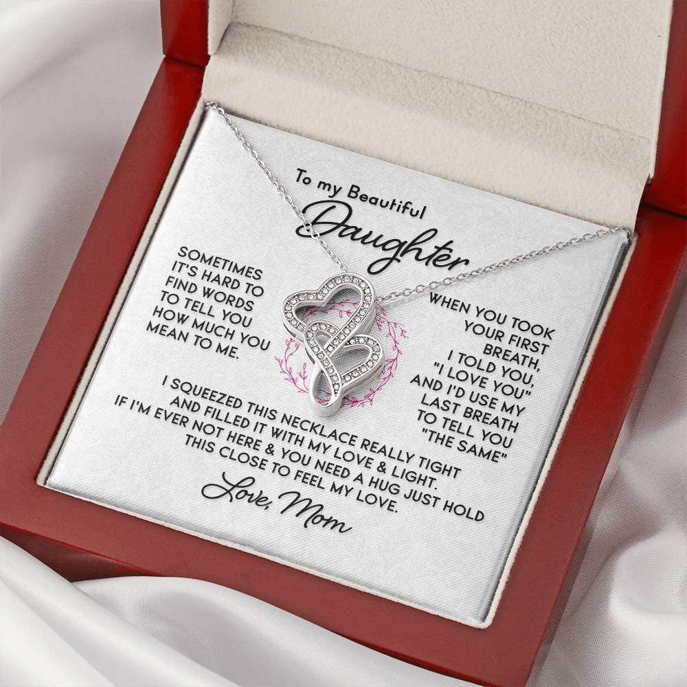 To My Beautiful Daughter - 1 Double Hearts Necklace