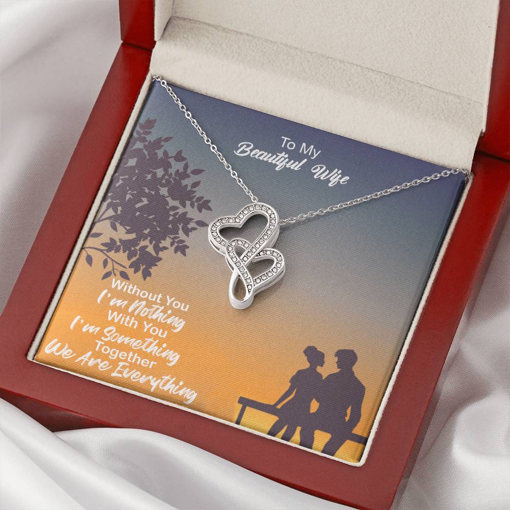 Without You I'm Nothing - To Wife Double Hearts Necklace