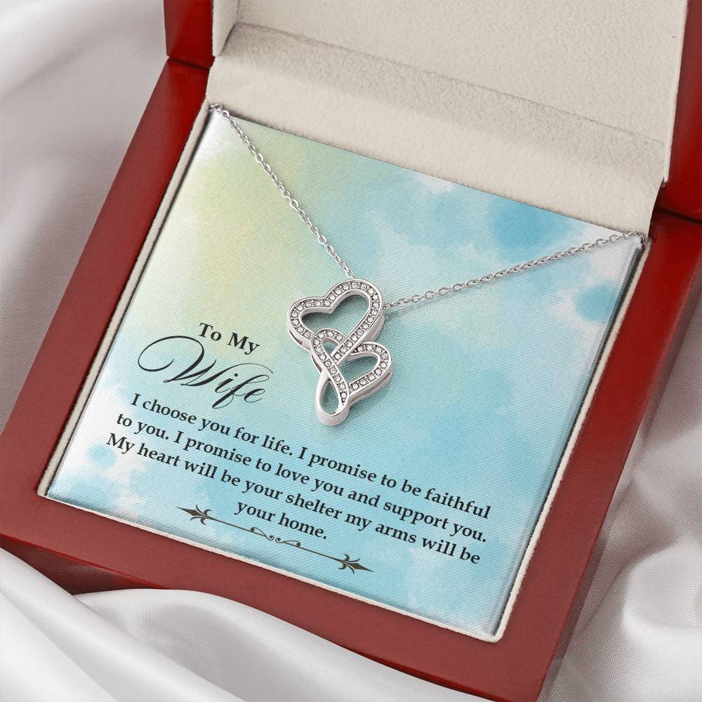To My Wife - I Choose You For Life - Double Hearts Necklace