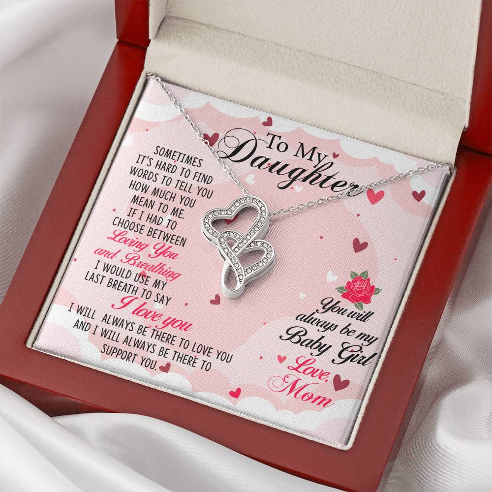 To My Daughter - I Will Always Be There To Love You - Necklace Double Hearts Necklace