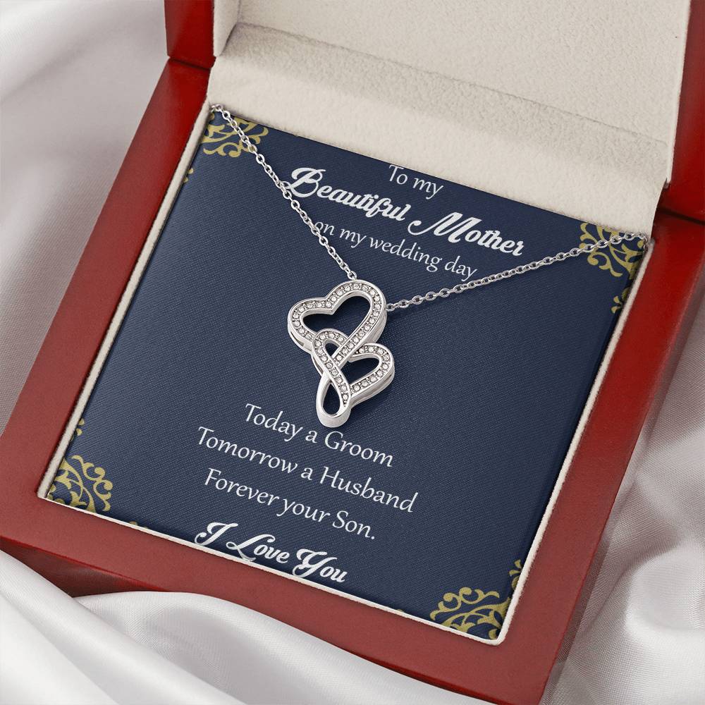 To My Beautiful Mother On My Wedding Day Double Hearts Necklace