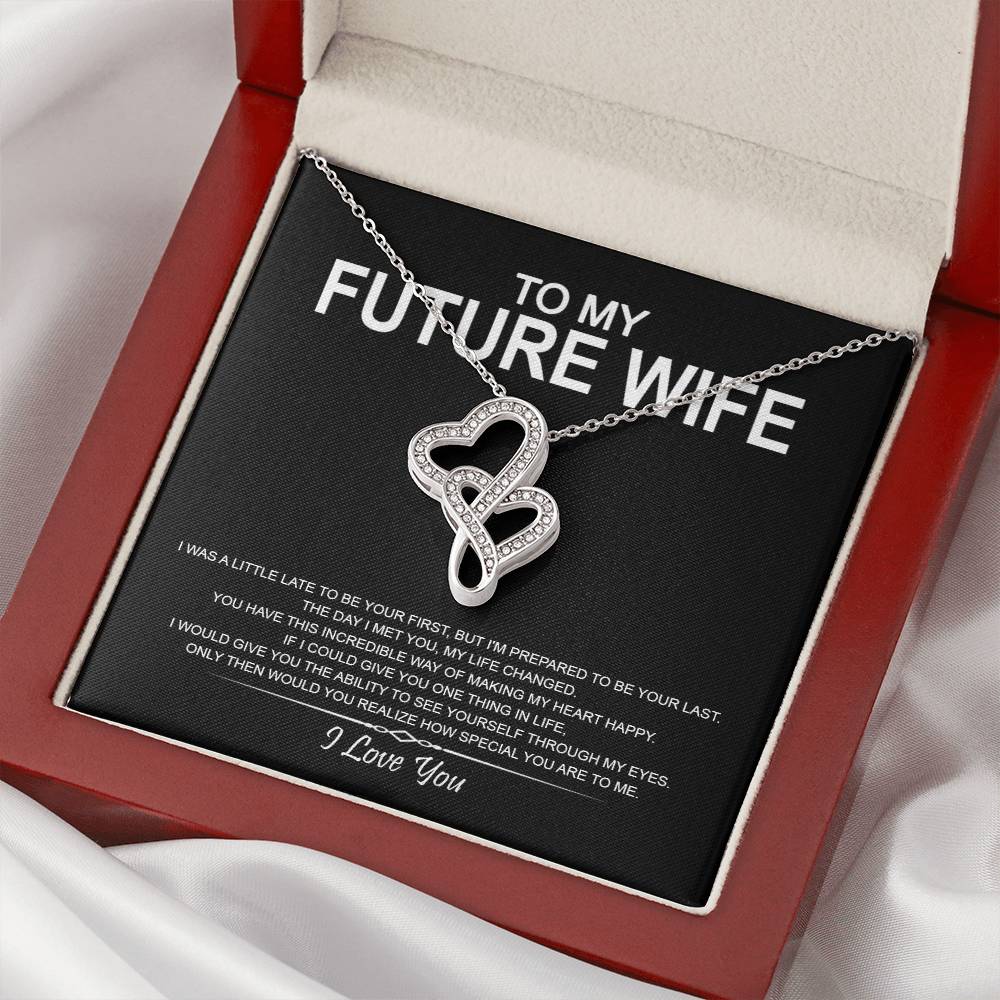 To My Future Wife - I Love You Message - Tmfw18 Double Hearts Necklace