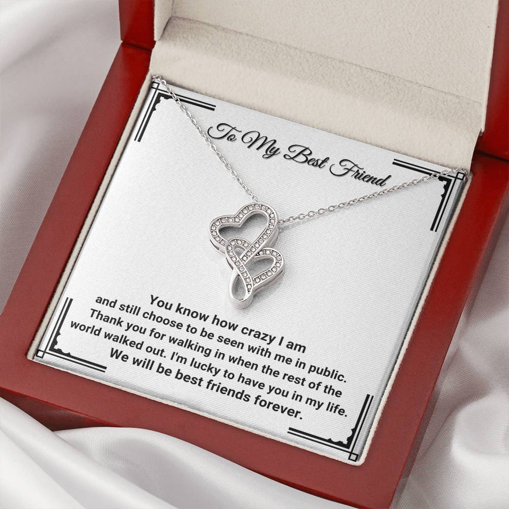 To My Best Friend - I'm Lucky To Have You In My Life - Necklace Double Hearts Necklace