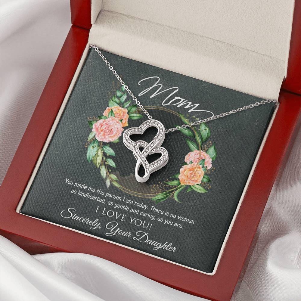 Mom You Made Me The Person I Am Gift From Daughter Double Hearts Necklace