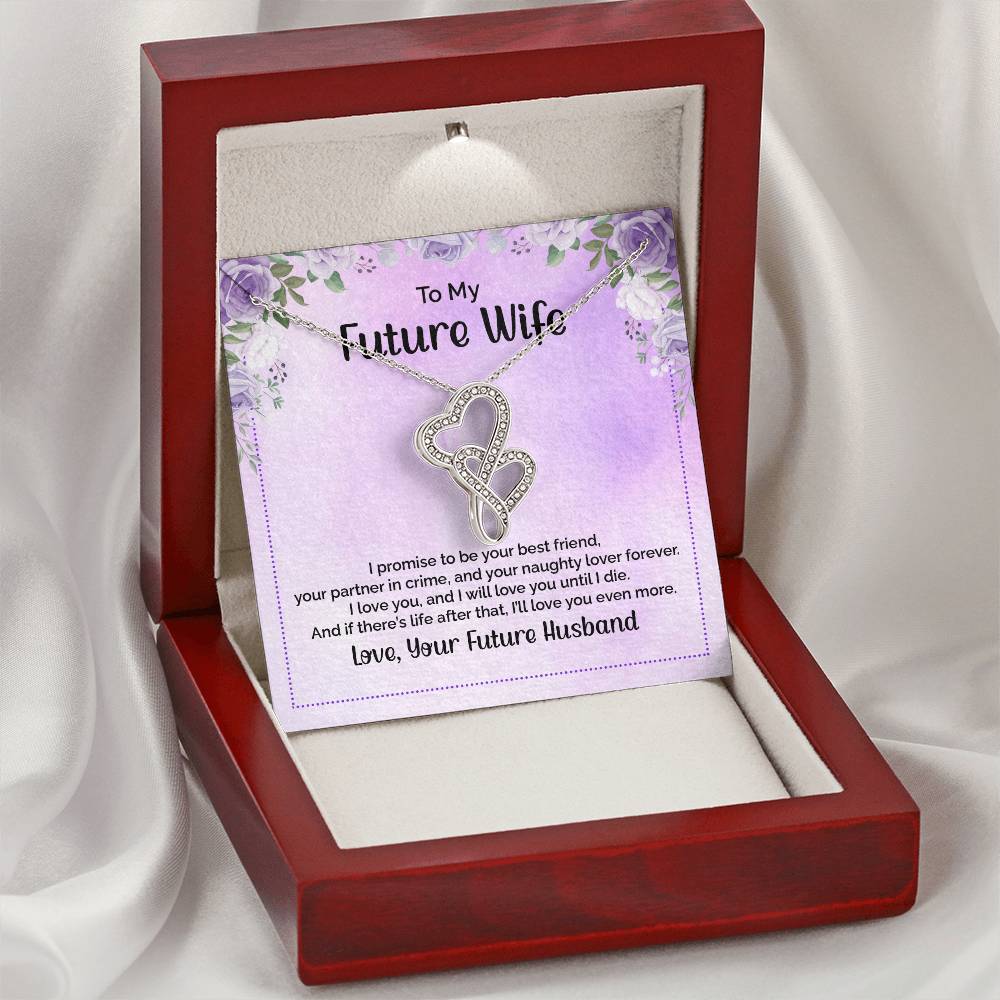 To My Future Wife I Promise To Be Your Best Friend Double Hearts Necklace