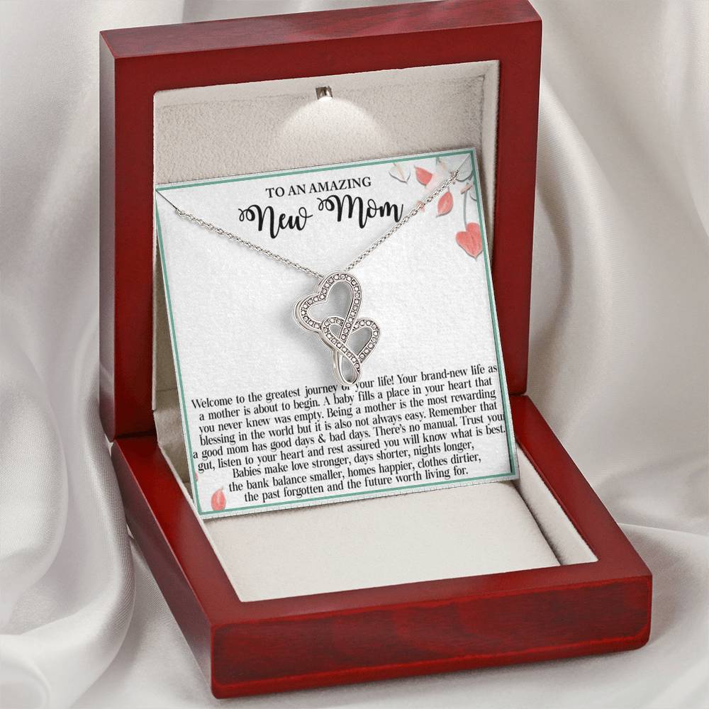 To An Amazing New Mom Welcome To The Greatest Journey Of Your Life Double Hearts Necklace