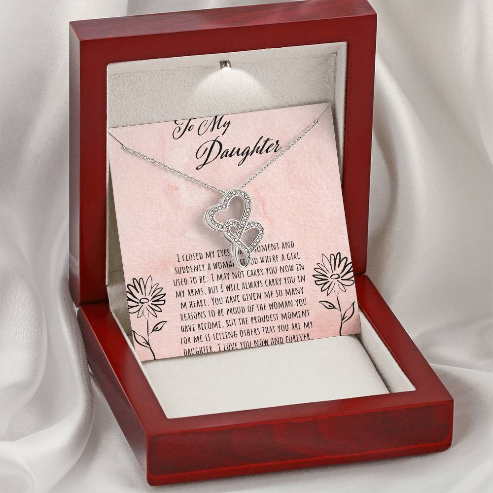 To My Daughter I Close My Eyes For A Moment Double Hearts Necklace