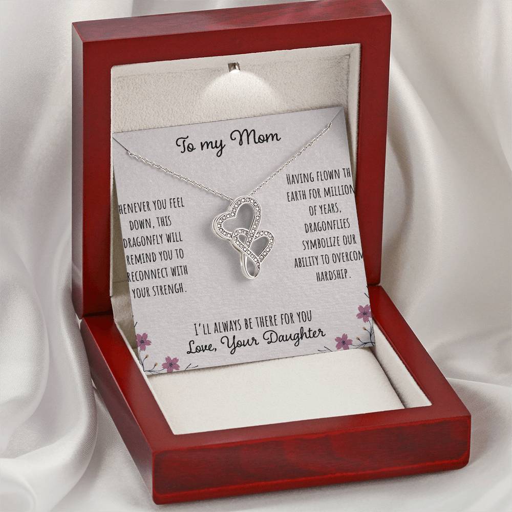 To My Mom Whenever You Feel Down - Love Your Daughter Double Hearts Necklace