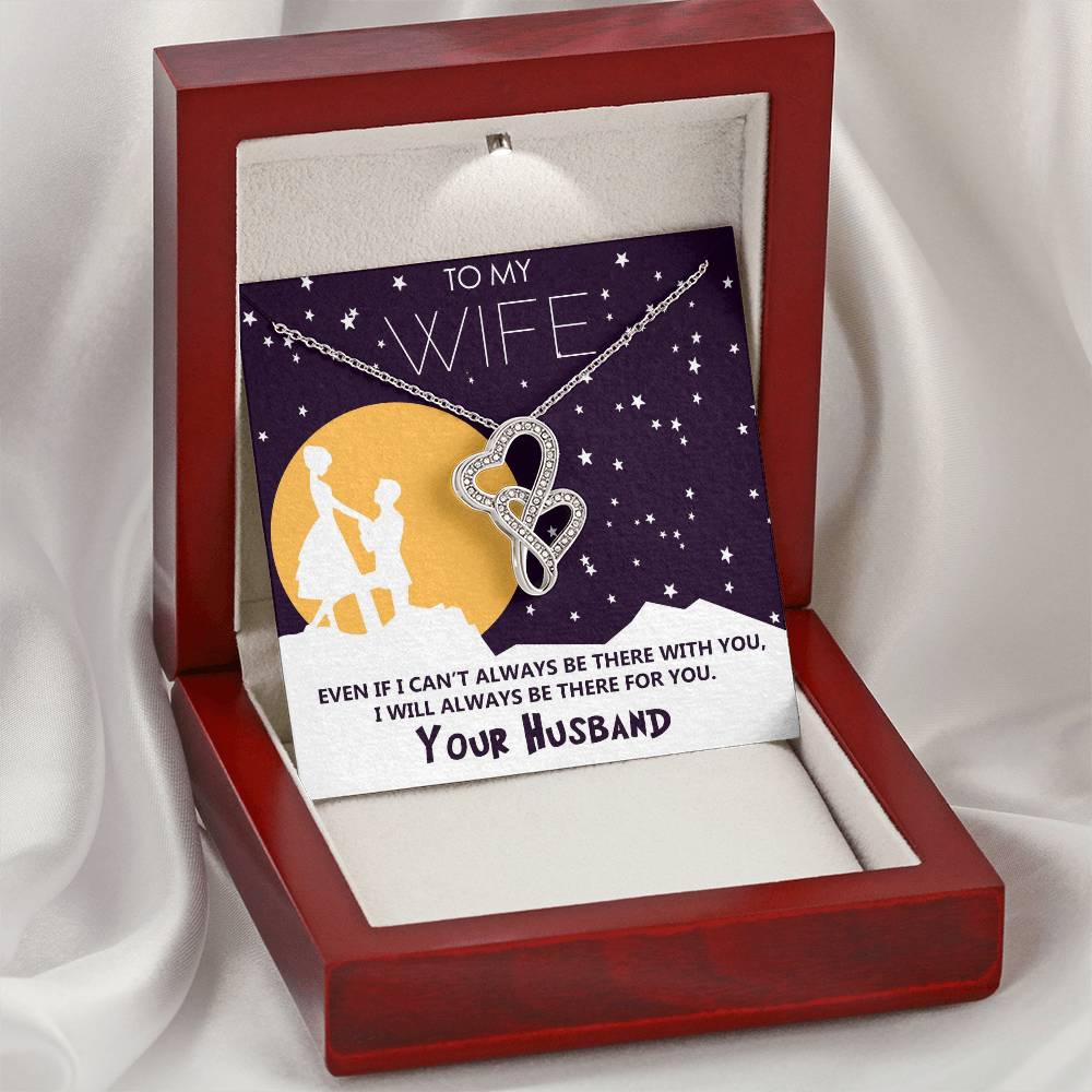 To My Wife - I'll Always Be There For You - Double Hearts Necklace
