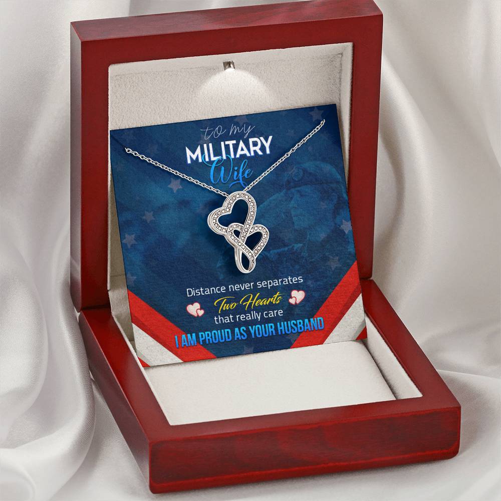 To My Military Wife - Distance Never Separatess - Necklace Double Hearts Necklace