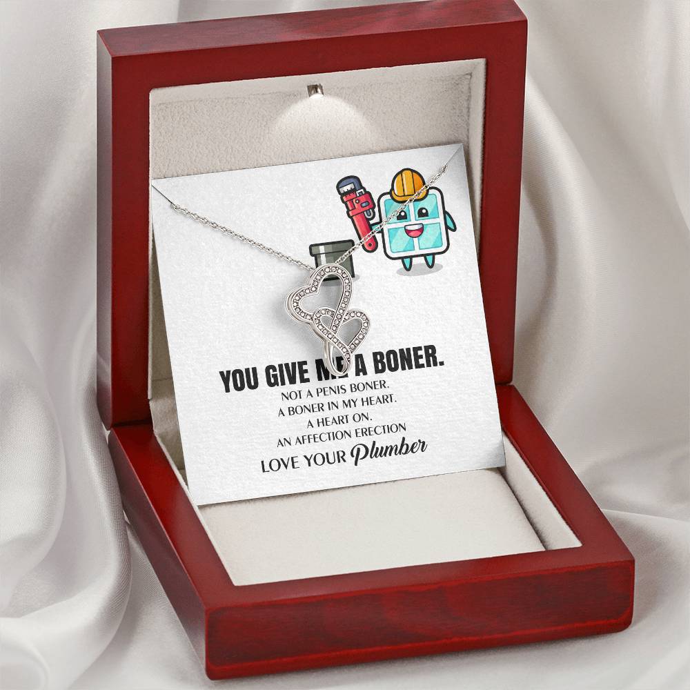 You Give Me A Heart Boner An Affection Erection Funny & Sarcastic Love For Her Mature Gag Plu Double Hearts Necklace