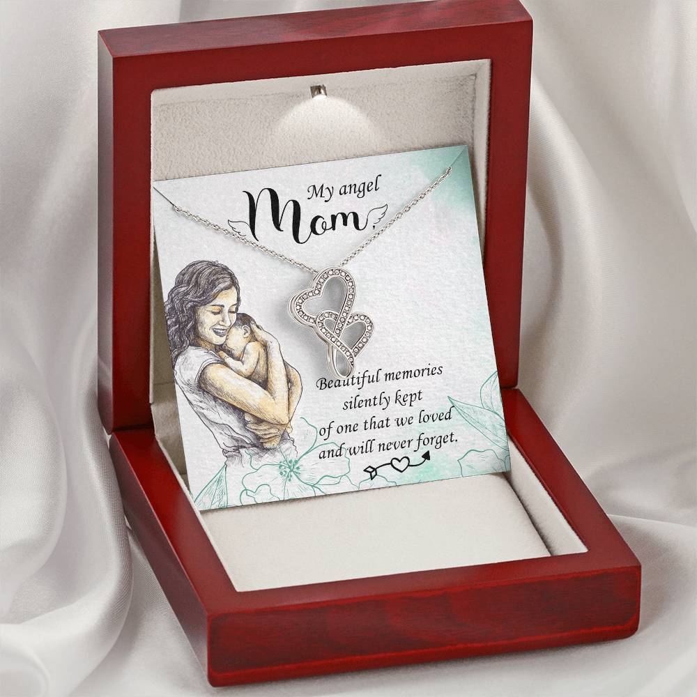 My Angel Mom Beautiful Memories Silently Kept - Double Hearts Necklace
