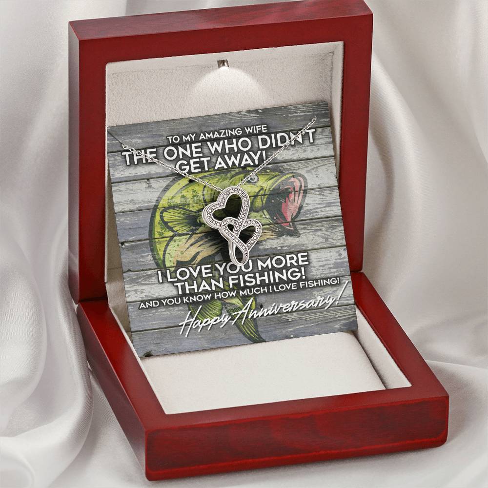 To My Amazing Wife - Happy Anniversary Gifts - I Love You More Than Fishing - Happy Mothers Day Necklace With Funny Gi Double Hearts Necklace