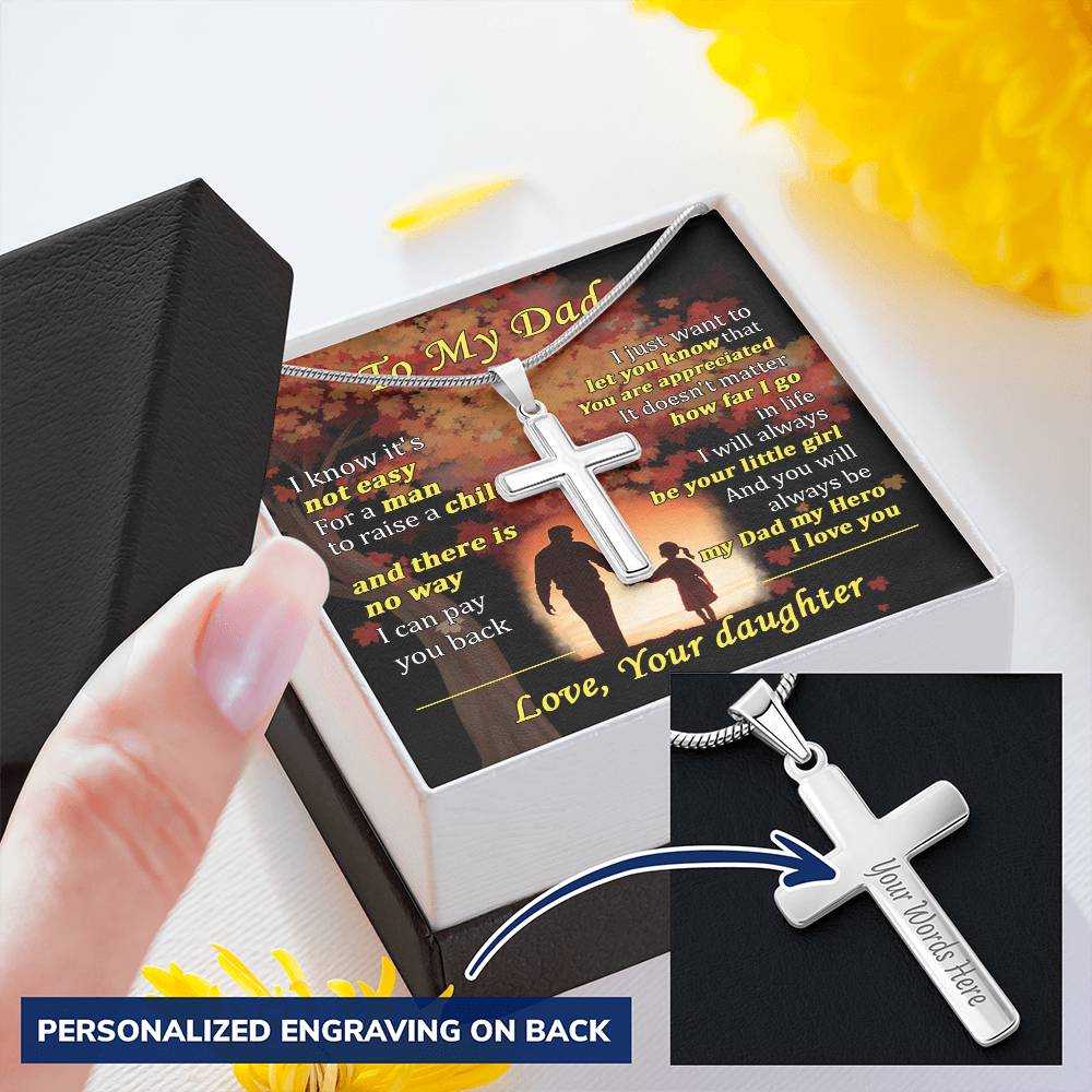 For Dad - Not Easy To Raise A Child - Cross Customize Engraved Cross Necklace