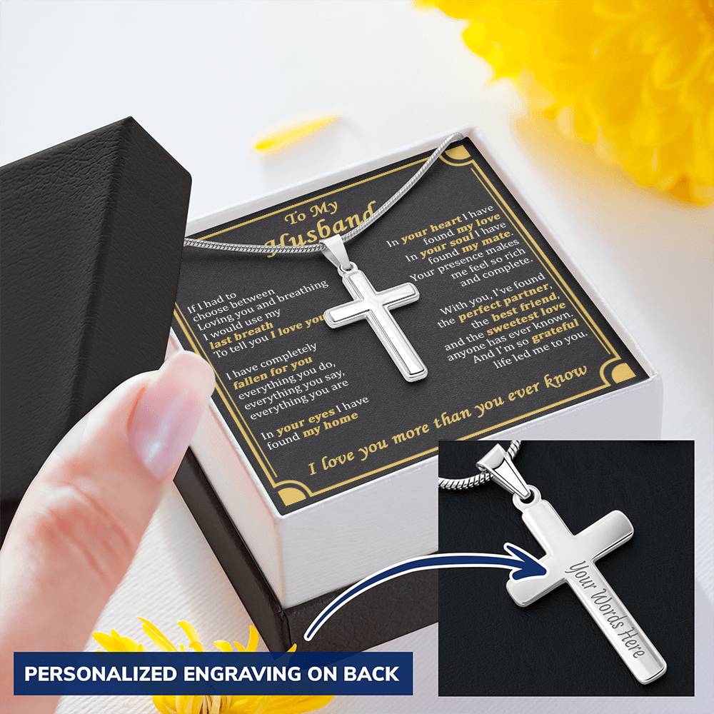 For Husband - Last Breath - Cross Customize Engraved Cross Necklace