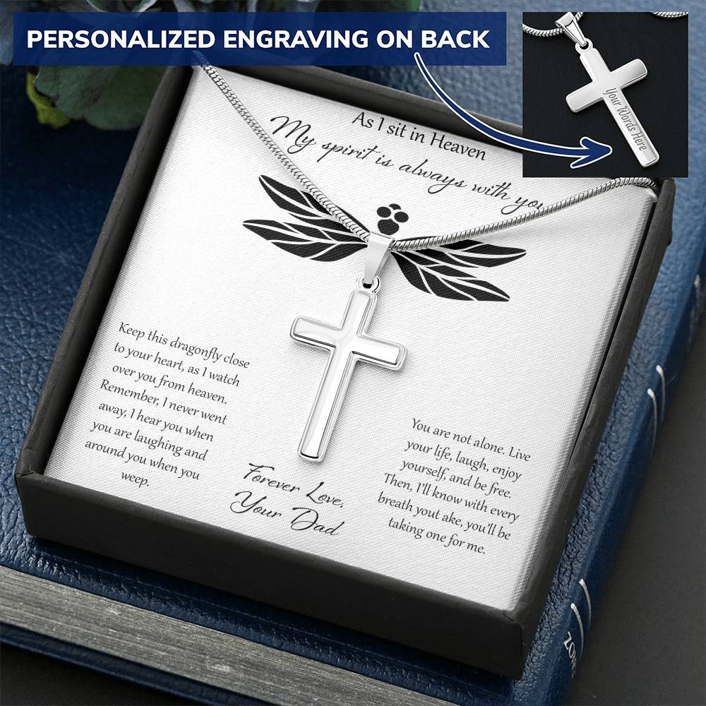As I Sit In Heaven My Spirit Is Always With You - Dad Customize Engraved Cross Necklace