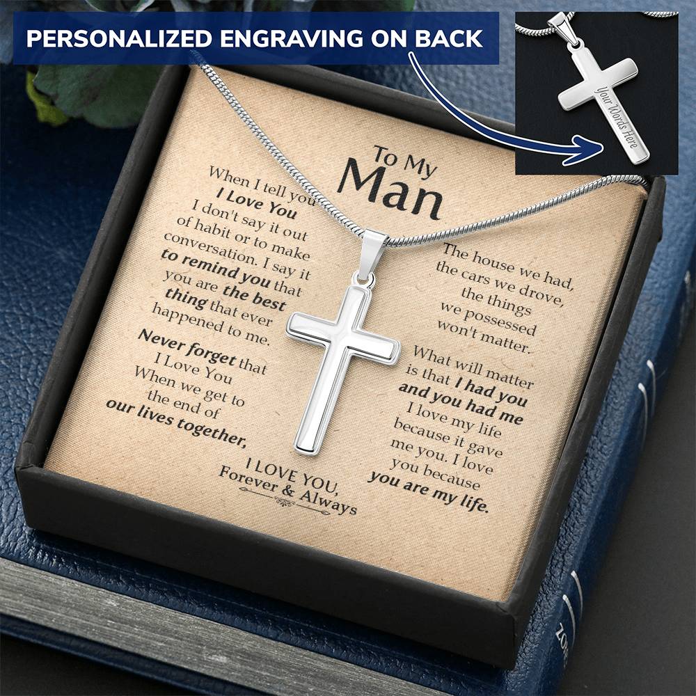 For Your Man - I Had You And You Had Me - Cross Customize Engraved Cross Necklace