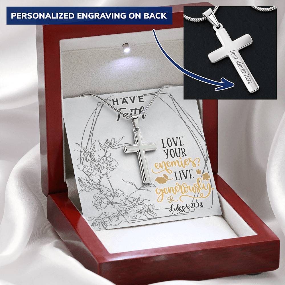 Dad To Son Gifts - Love Your Enemies Live Generously Customize Engraved Cross Necklace